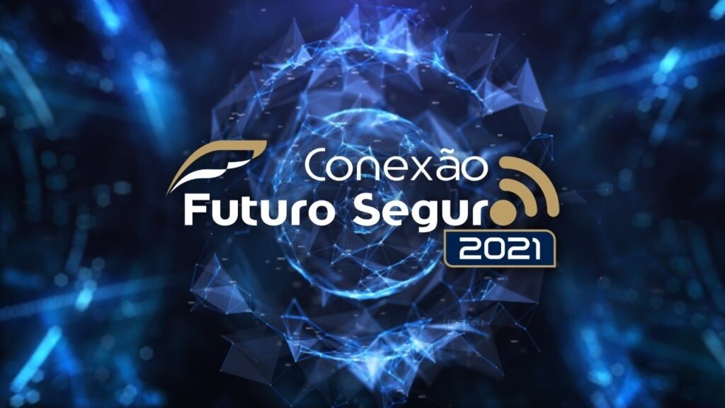 conexao-futuro-seguro-2021-dez-motivos-para-participar