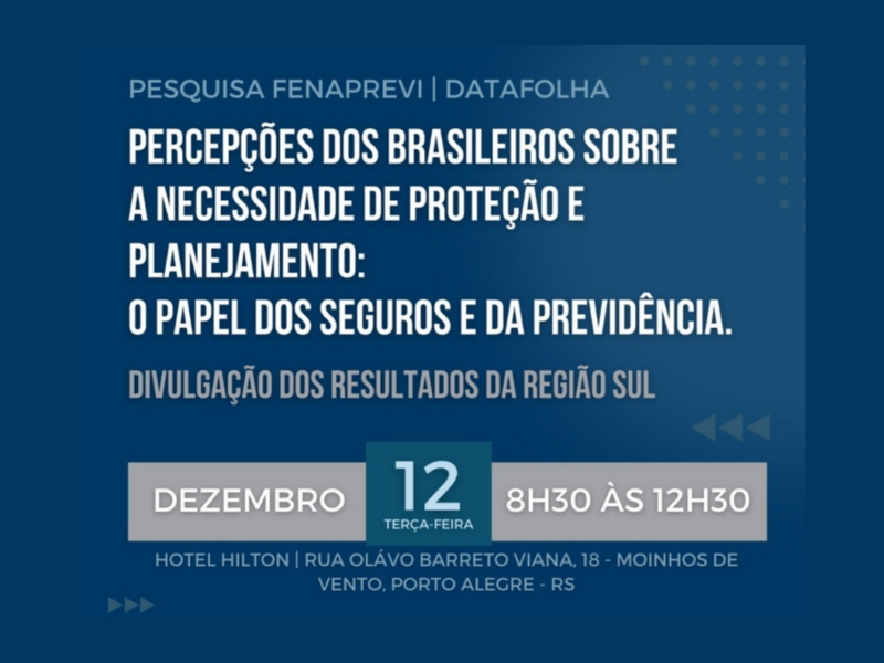 pesquisa-fenaprevidatafolha-sera-apresentada-com-dados-da-regiao-sul-em-porto-alegre