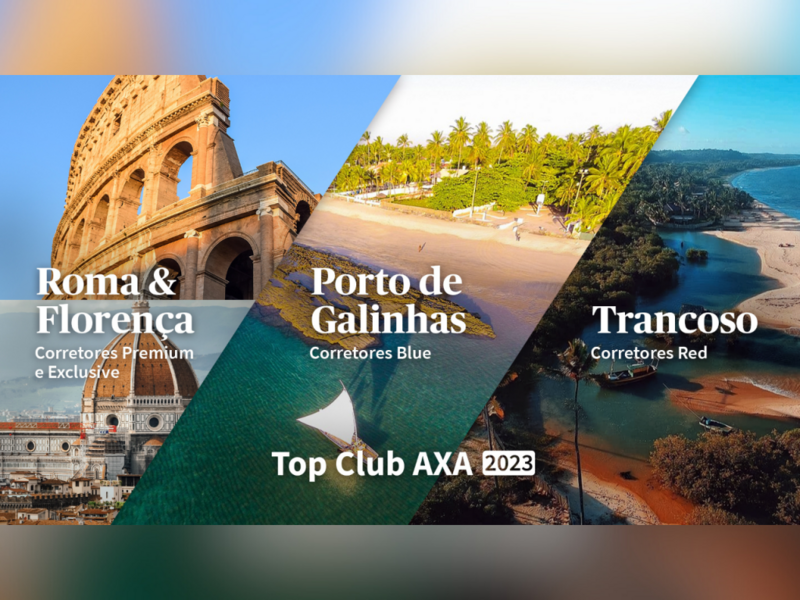 axa-anuncia-todos-os-destinos-de-sua-campanha-top-club-2023-que-premia-corretores-com-viagens-nacionais-e-internacional