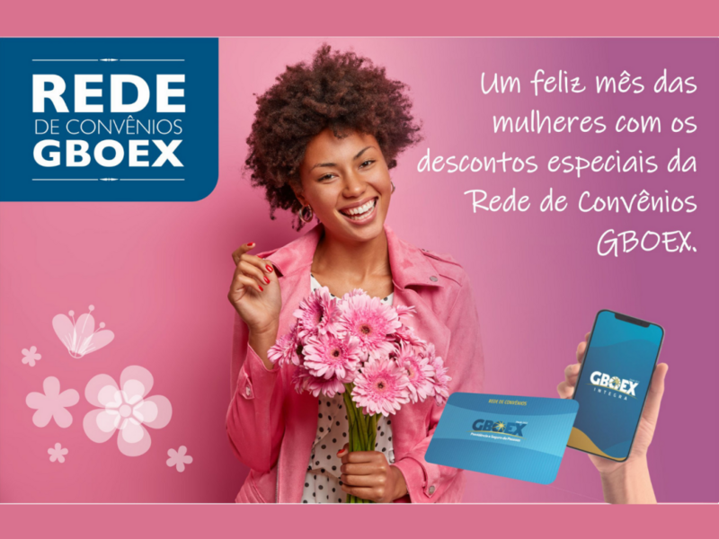 rede-de-convenios-gboex-tem-vantagens-especiais-no-mes-da-mulher