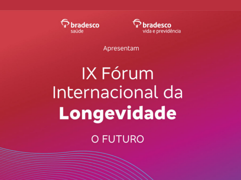 forum-internacional-da-longevidade-debate-futuro-do-envelhecimento-com-apoio-do-grupo-bradesco-seguros